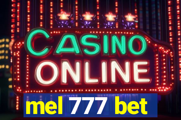 mel 777 bet